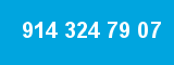914 324 79 07